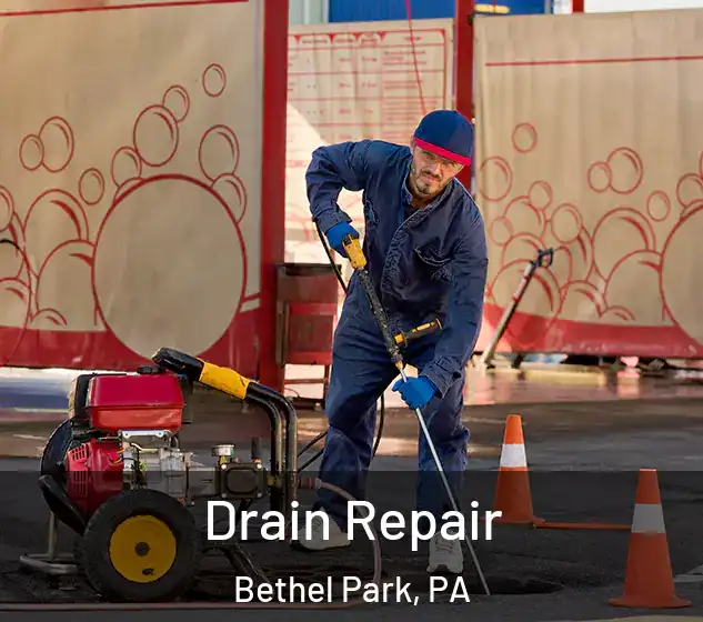  Drain Repair Bethel Park, PA