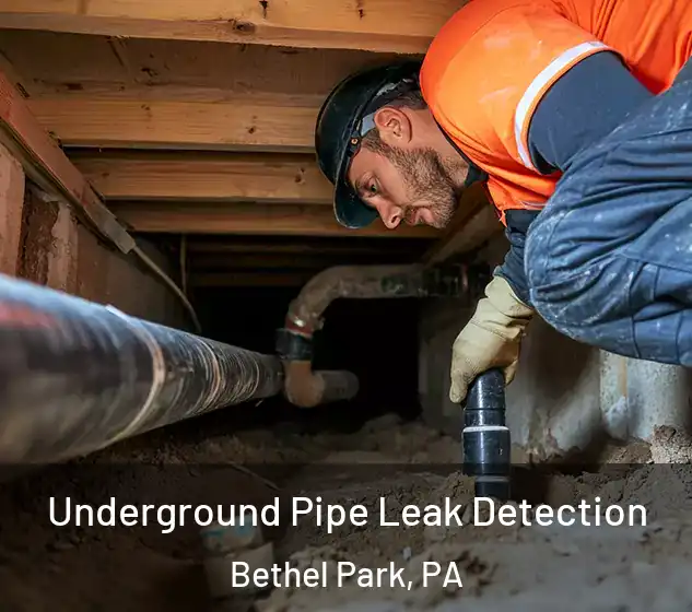  Underground Pipe Leak Detection Bethel Park, PA
